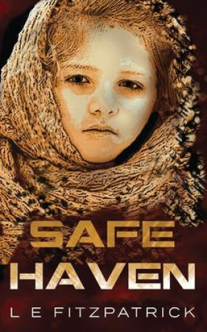 Knjiga Safe Haven L. E. Fitzpatrick