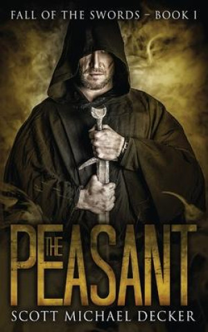 Knjiga Peasant Scott Michael Decker