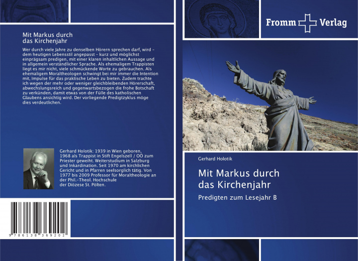 Knjiga Mit Markus durch das Kirchenjahr Gerhard Holotik