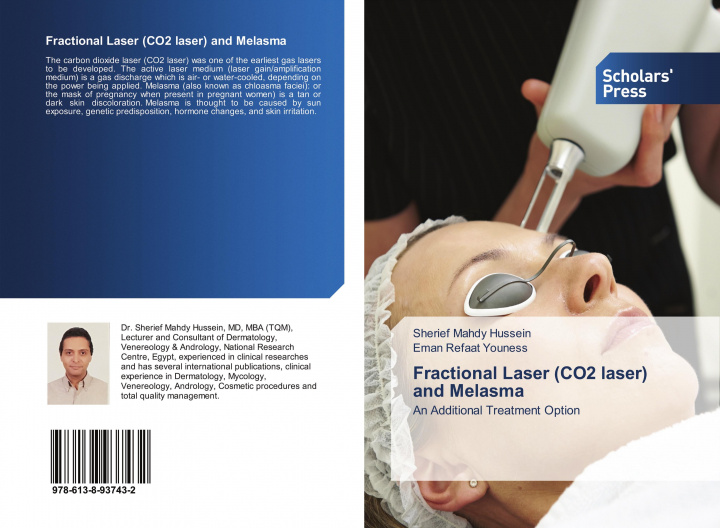 Könyv Fractional Laser (CO2 laser) and Melasma Eman Refaat Youness