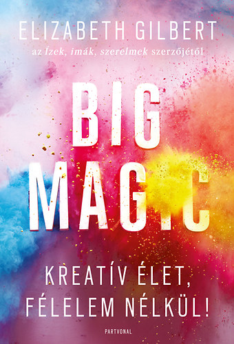 Carte Big Magic Elizabeth Gilbert