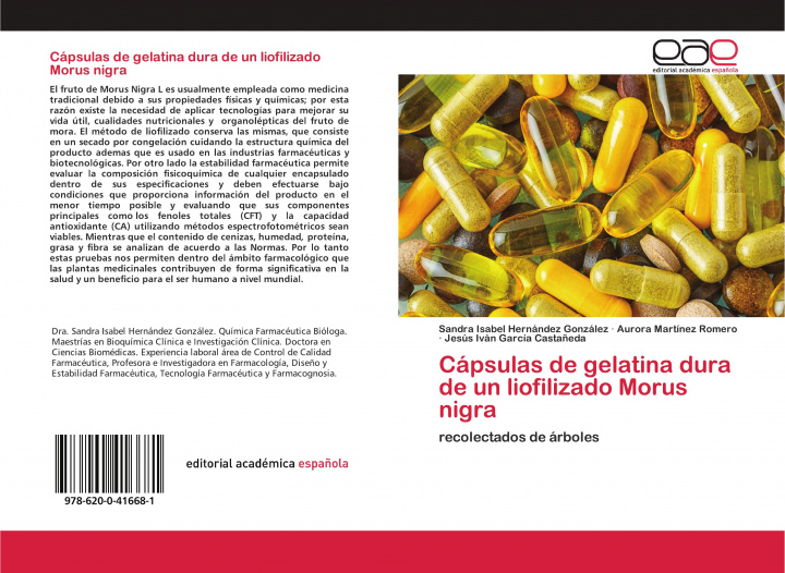 Buch Cápsulas de gelatina dura de un liofilizado Morus nigra Aurora Martínez Romero