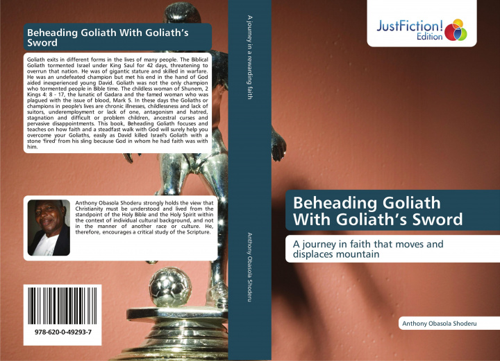 Buch Beheading Goliath With Goliath?s Sword Anthony Obasola Shoderu