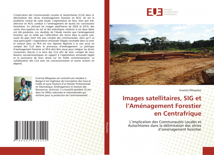 Könyv Images satellitaires, SIG et l?Aménagement Forestier en Centrafrique 