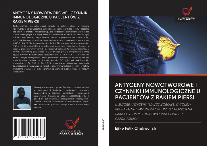 Knjiga ANTYGENY NOWOTWOROWE I CZYNNIKI IMMUNOLOGICZNE U PACJENTÓW Z RAKIEM PIERSI 