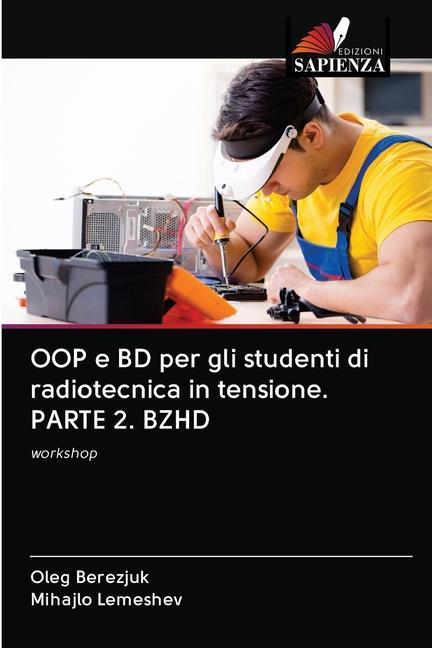 Knjiga OOP e BD per gli studenti di radiotecnica in tensione. PARTE 2. BZHD Mihajlo Lemeshev
