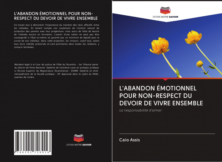 Buch L'ABANDON ÉMOTIONNEL POUR NON-RESPECT DU DEVOIR DE VIVRE ENSEMBLE Caio Assis