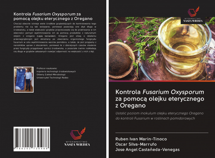 Książka Kontrola Fusarium Oxysporum za pomoc? olejku eterycznego z Oregano Oscar Silva-Marrufo