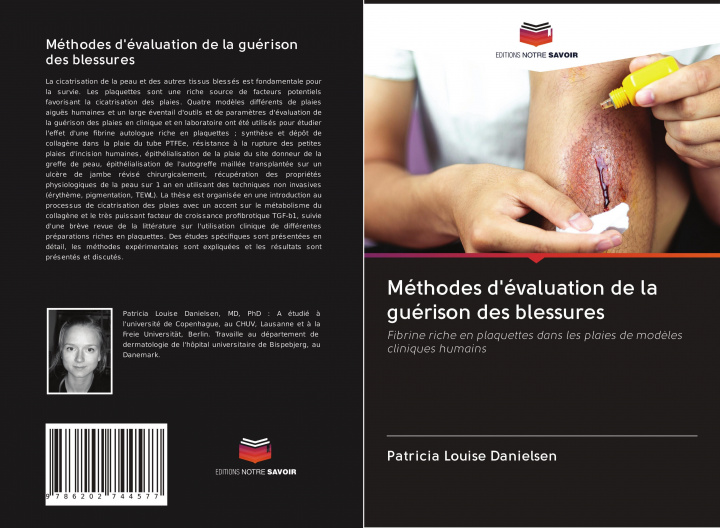 Knjiga Méthodes d'évaluation de la guérison des blessures Patricia Louise Danielsen