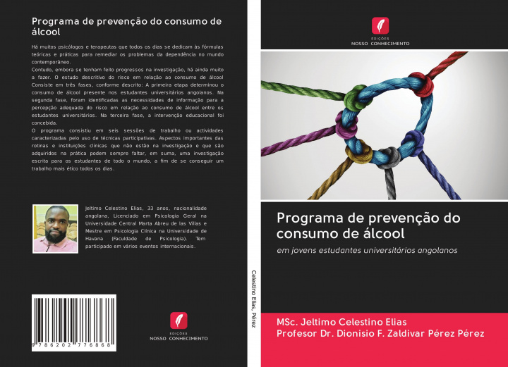 Knjiga Programa de prevenç?o do consumo de álcool Profesor Dionisio F. Zaldivar Pérez Pérez