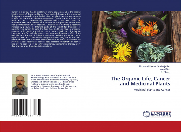 Kniha The Organic Life, Cancer and Medicinal Plants Wenli Sun