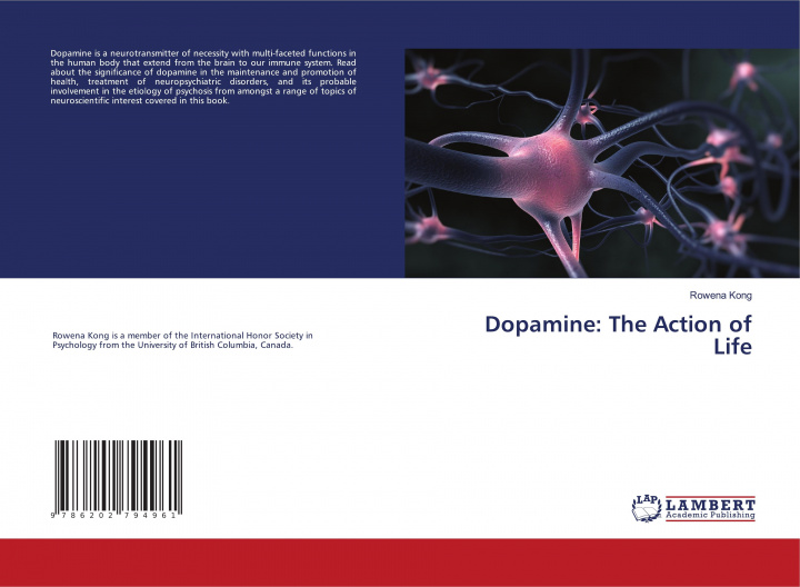 Knjiga Dopamine: The Action of Life Rowena Kong
