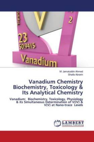 Knjiga Vanadium Chemistry Biochemistry, Toxicology & Its Analytical Chemistry Shaifa Abrarin