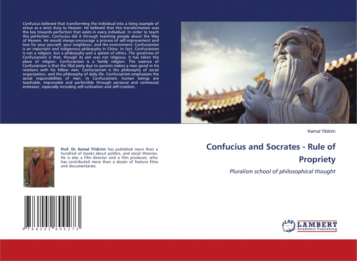 Knjiga Confucius and Socrates - Rule of Propriety Kemal Yildirim