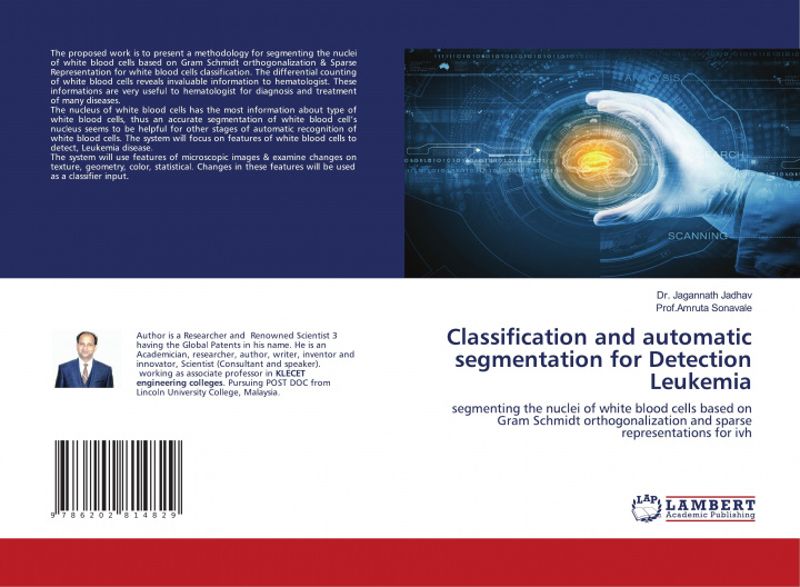 Kniha Classification and automatic segmentation for Detection Leukemia Amruta Sonavale