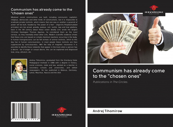 Buch Communism has already come to the "chosen ones" 