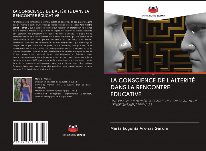 Buch LA CONSCIENCE DE L'ALTÉRITÉ DANS LA RENCONTRE ÉDUCATIVE Maria Eugenia Arenas Garcia