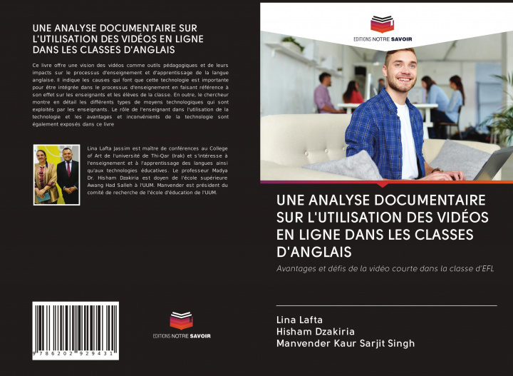 Buch UNE ANALYSE DOCUMENTAIRE SUR L'UTILISATION DES VIDÉOS EN LIGNE DANS LES CLASSES D'ANGLAIS Hisham Dzakiria
