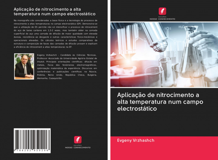 Knjiga Aplicaç?o de nitrocimento a alta temperatura num campo electrostático Evgeny Vrzhashch