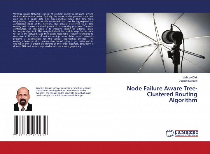 Knjiga Node Failure Aware Tree-Clustered Routing Algorithm Deepthi Kulkarni