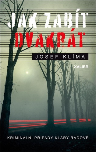 Könyv Jak zabít dvakrát Josef Klíma