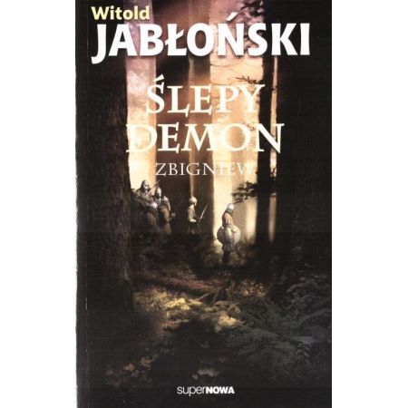 Kniha Ślepy demon Zbigniew Jabłoński Witold