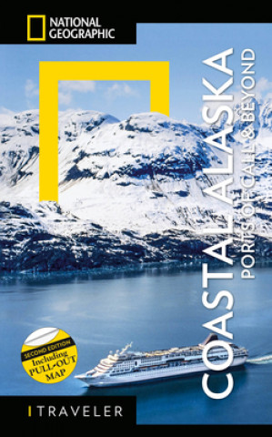 Könyv National Geographic Traveler: Coastal Alaska 2nd Edition 