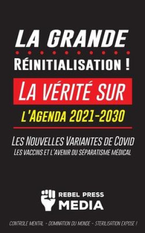Kniha La Grande Reinitialisation ! 