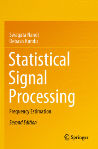 Книга Statistical Signal Processing Debasis Kundu