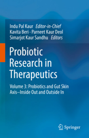 Книга Probiotic Research in Therapeutics Parneet Kaur Deol