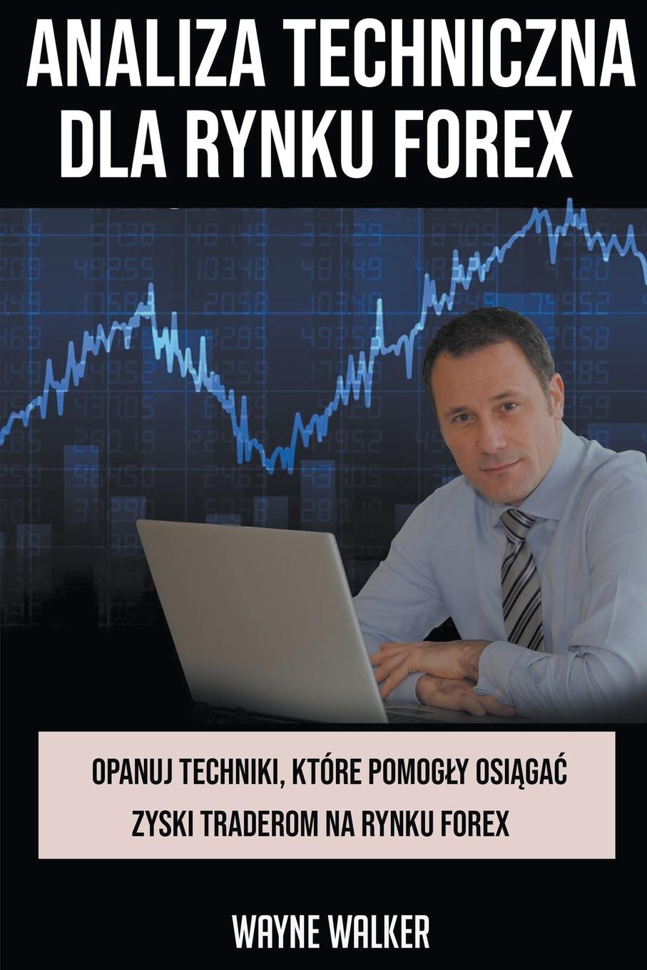 Kniha Analiza Techniczna Dla Rynku Forex 