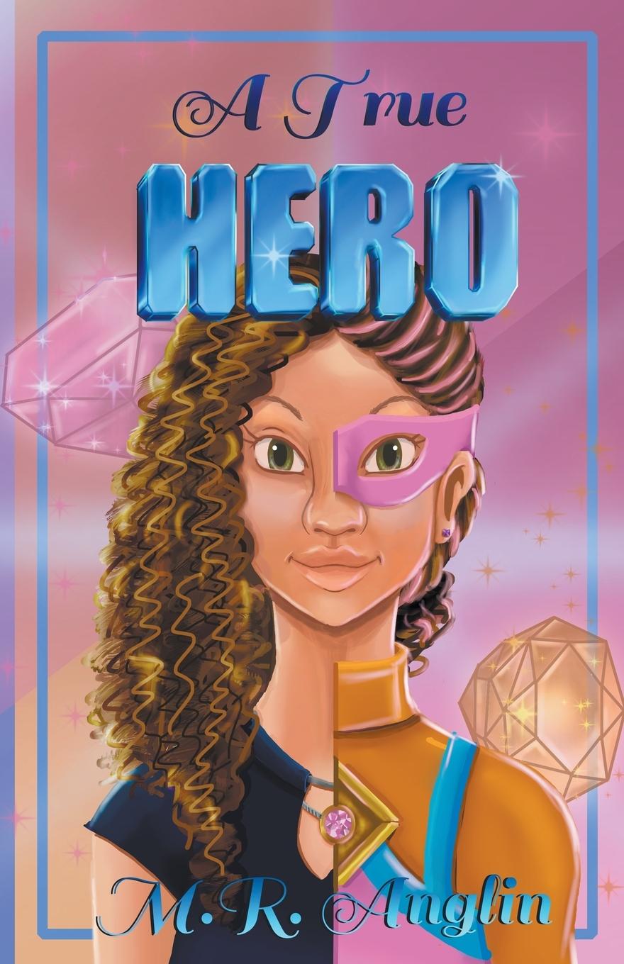 Buch True Hero M. R. Anglin