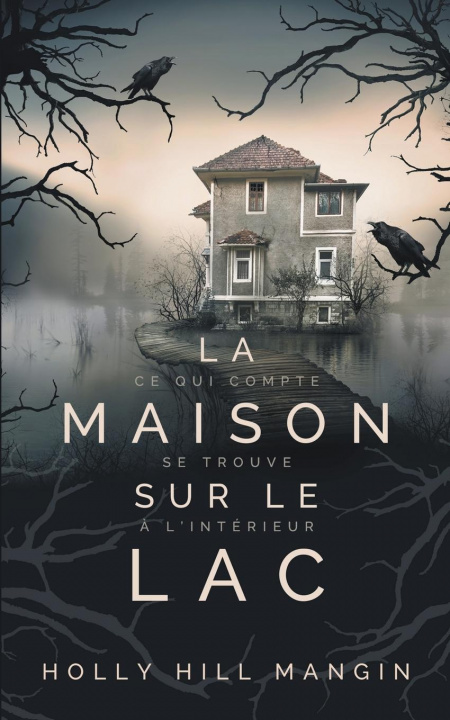 Книга Maison sur le lac 