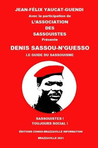 Könyv Denis Sassou-n'Guesso Éditions Congo-Brazzaville Information