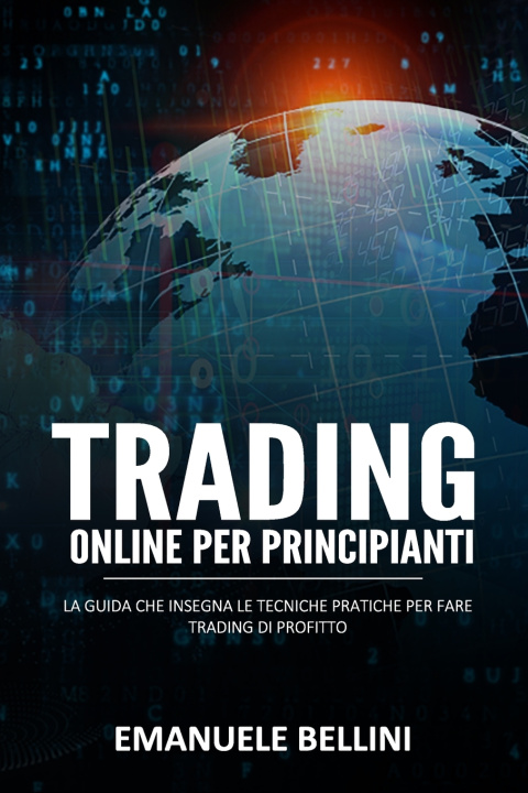 Knjiga Trading Online per Principianti Bellini Emanuele Bellini