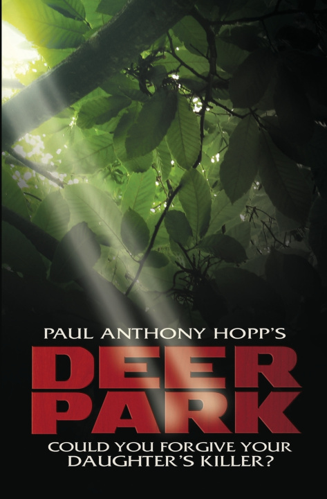 Knjiga Deer Park Hopp Paul Anthony Hopp