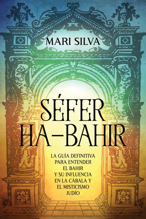 Libro Sefer ha-Bahir Silva Mari Silva