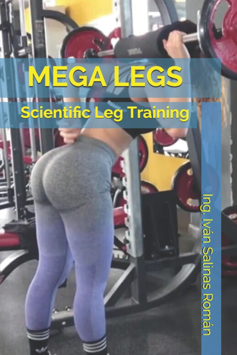 Kniha Mega Legs Salinas Roman Ing. Ivan Salinas Roman