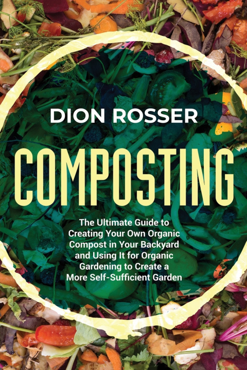Knjiga Composting Rosser Dion Rosser