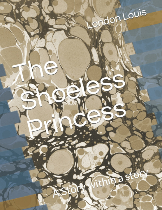 Knjiga Shoeless Princess Louis London Lee Louis