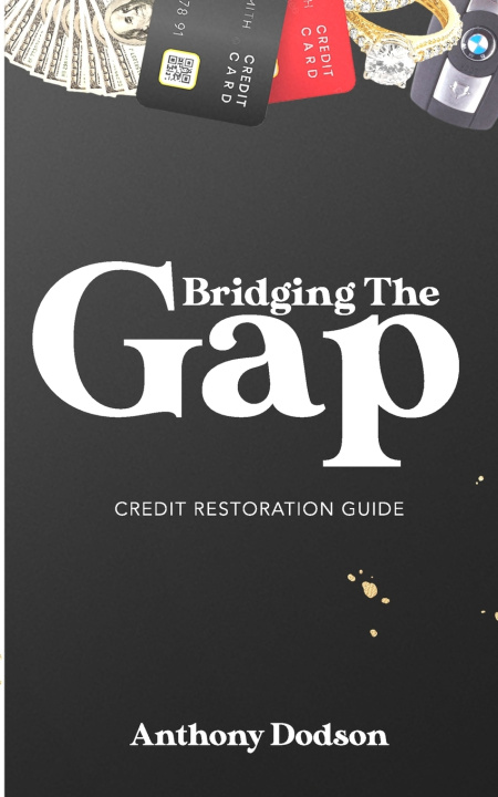 Knjiga Bridging The Gap Dodson Anthony Dodson
