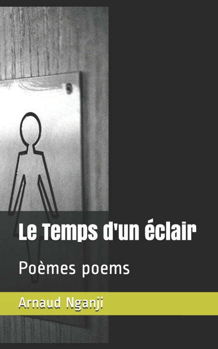 Kniha Le Temps d'un eclair Nganji Arnaud Nganji