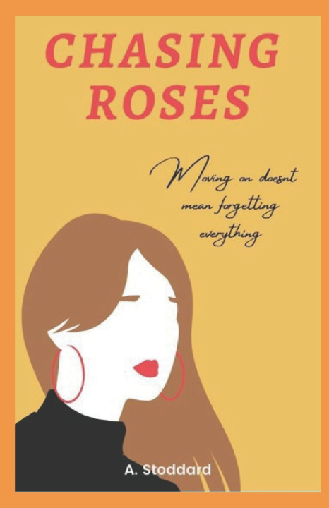 Knjiga Chasing Roses Stoddard A Stoddard