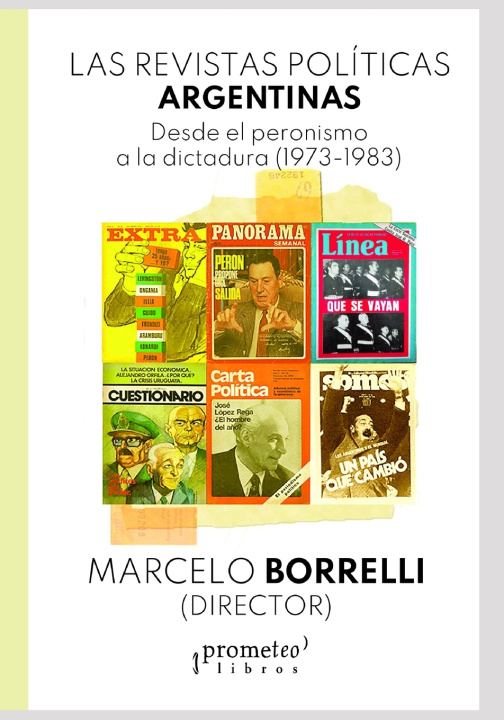 Boek revistas politicas argentinas Borrelli Marcelo Borrelli