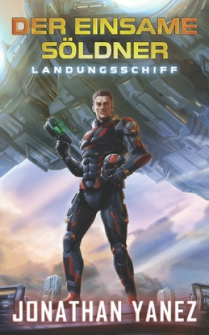 Buch Landungsschiff Yanez Jonathan Yanez