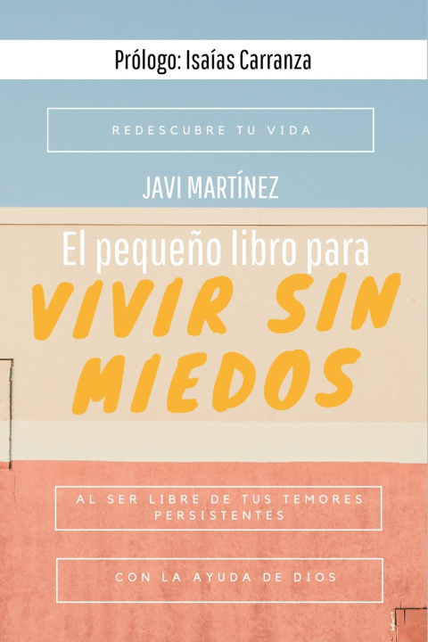 Buch pequeno libro para vivir sin miedos Martinez Javi Martinez