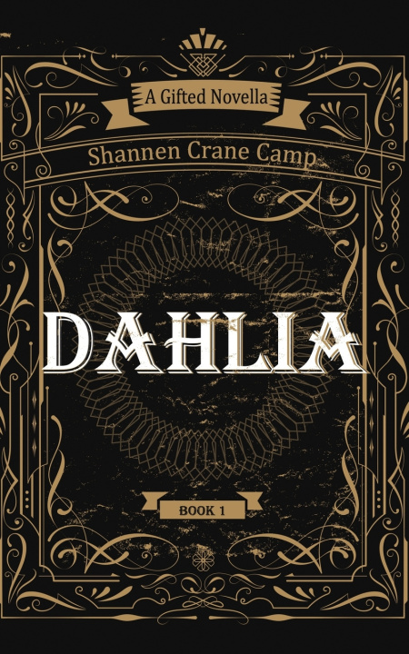 Knjiga Dahlia Camp Shannen Camp