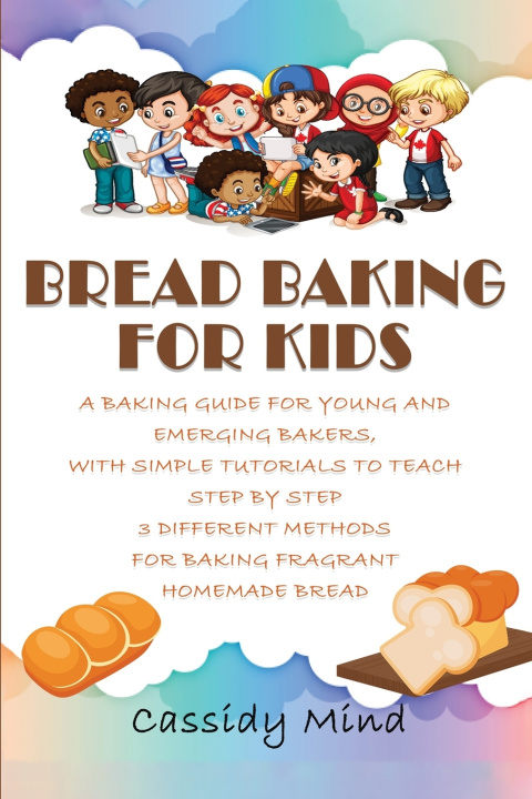 Knjiga Bread Baking for Kids Mind Cassidy Mind