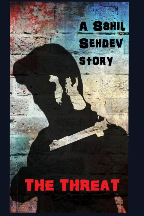 Knjiga Threat Sehdev Sahil Sehdev