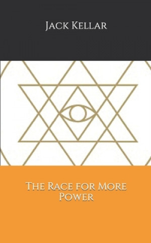 Buch Race for More Power Kellar Jack C. Kellar